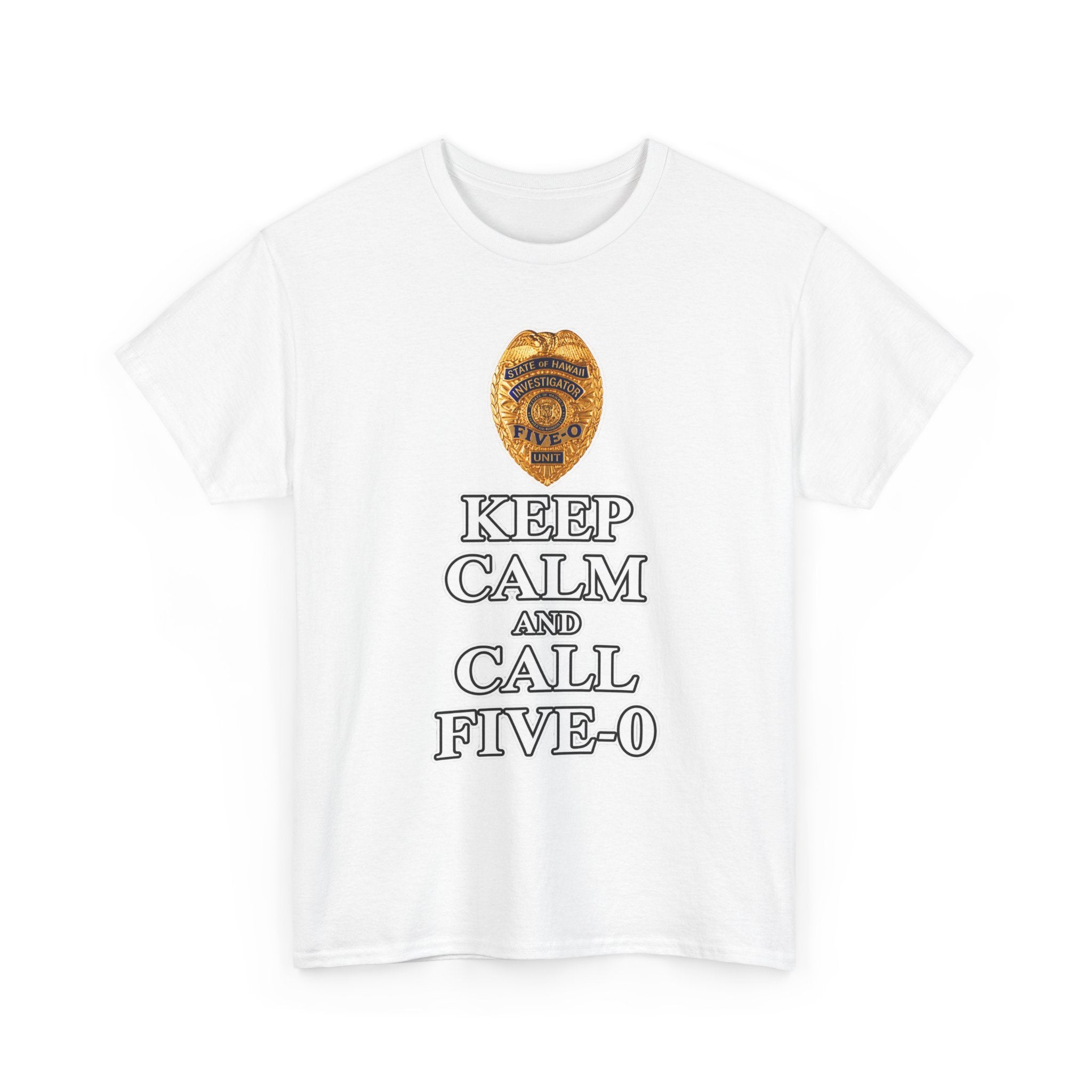 Keep Calm and Call Five-O Cotton T‑Shirt