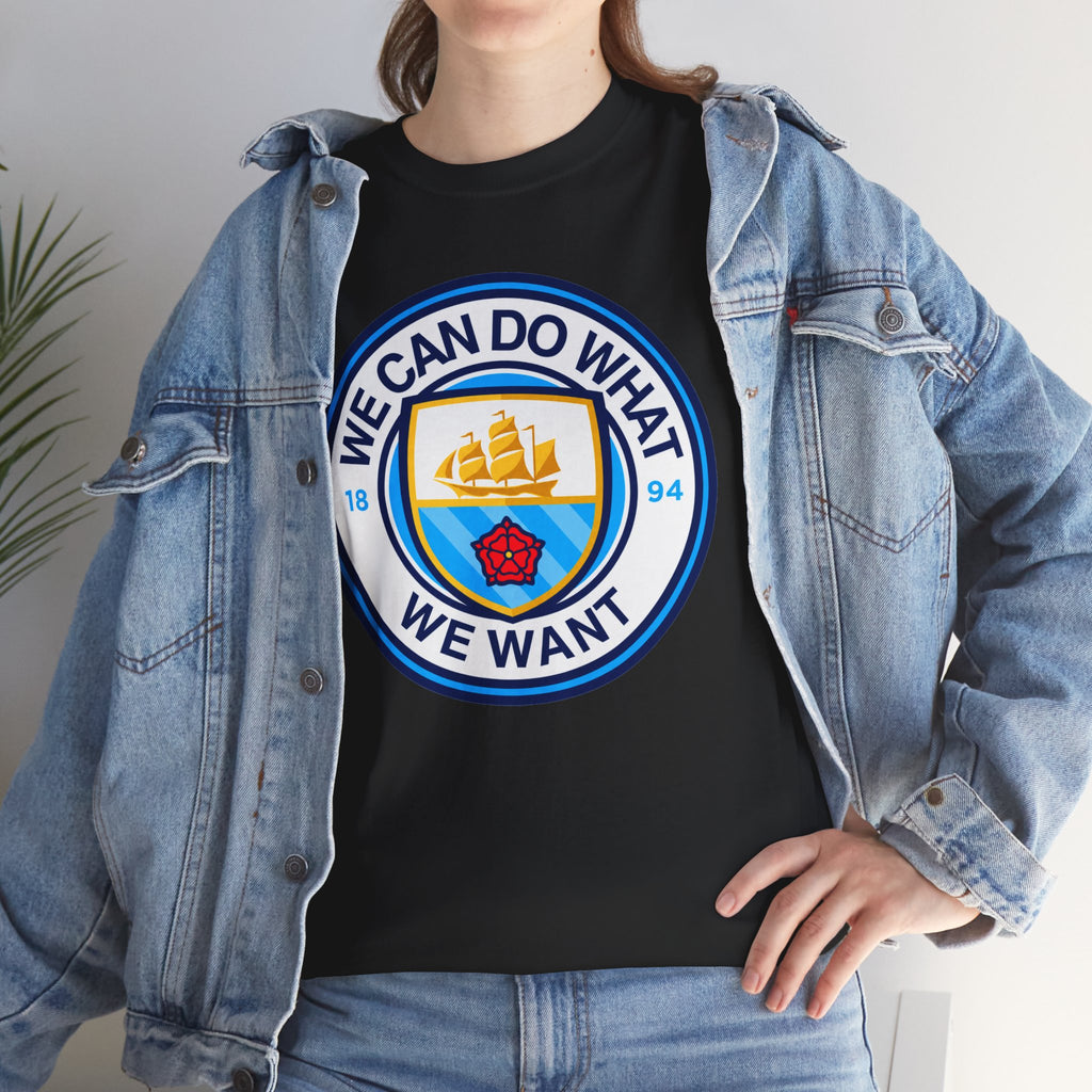 We Can Do What We Want Manchester  City Graphic Cotton T-Shirt