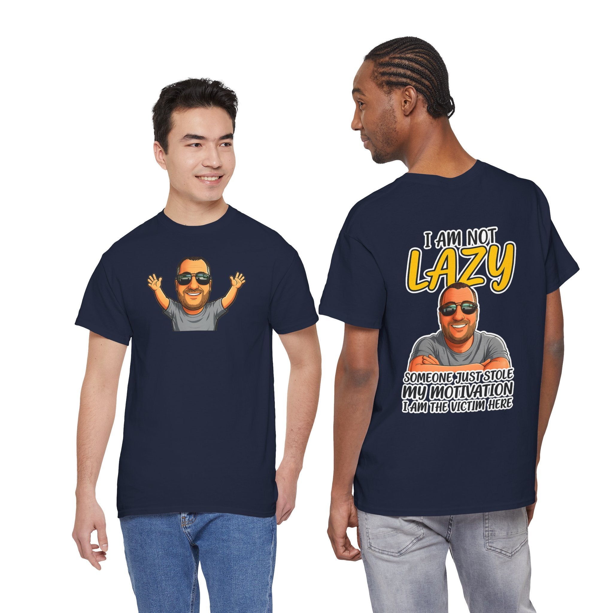 T-Shirt — "I Am Not Lazy" Funny Motivational Graphic Tee