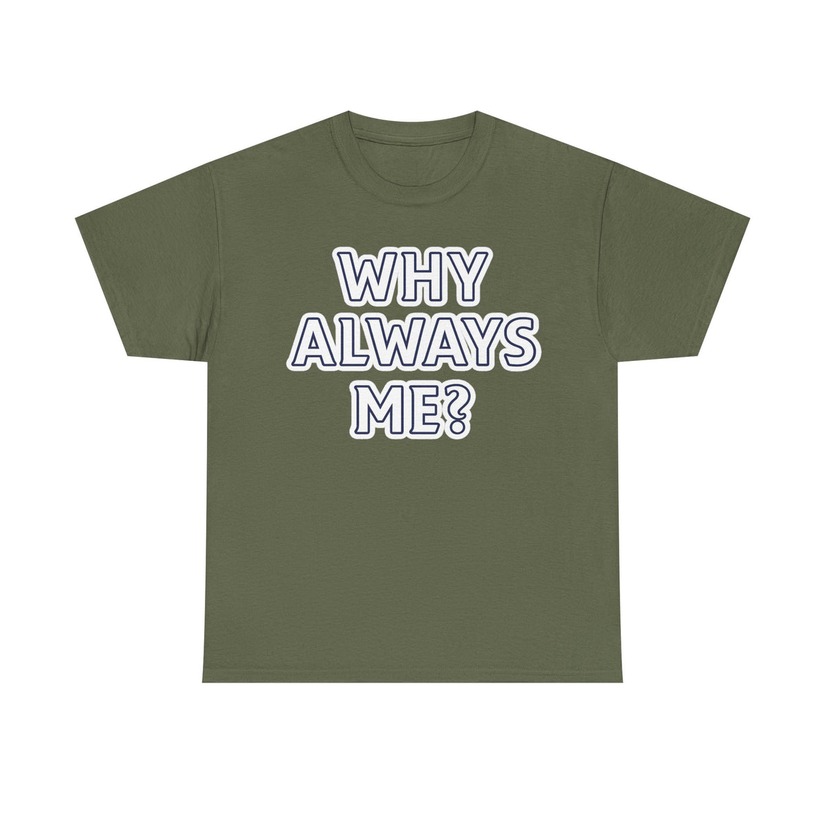 "Why Always Me?" Manchester City Inspired Graphic Tee