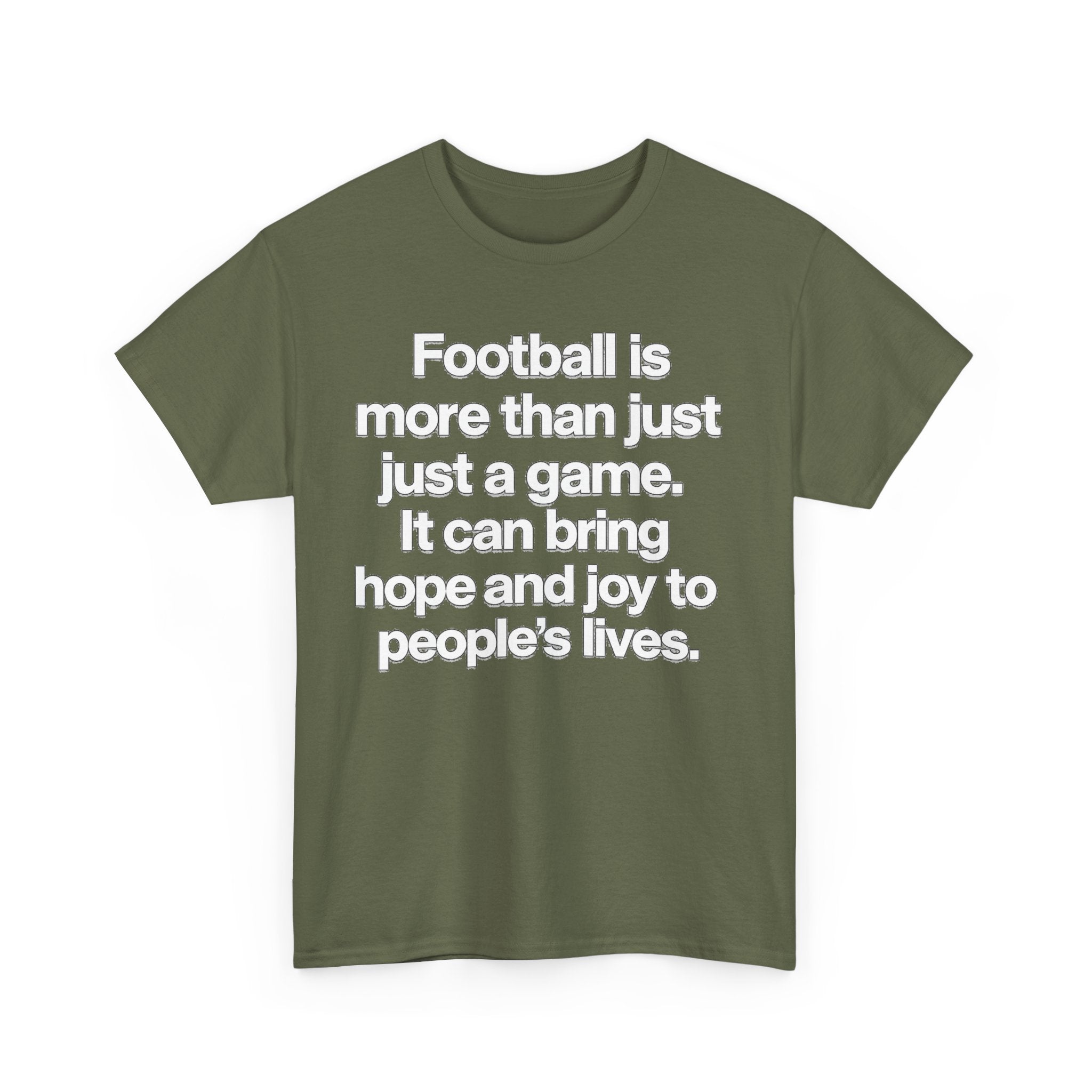 Football Is More Than Just a Game T-Shirt – Inspirational Soccer Quote Tee