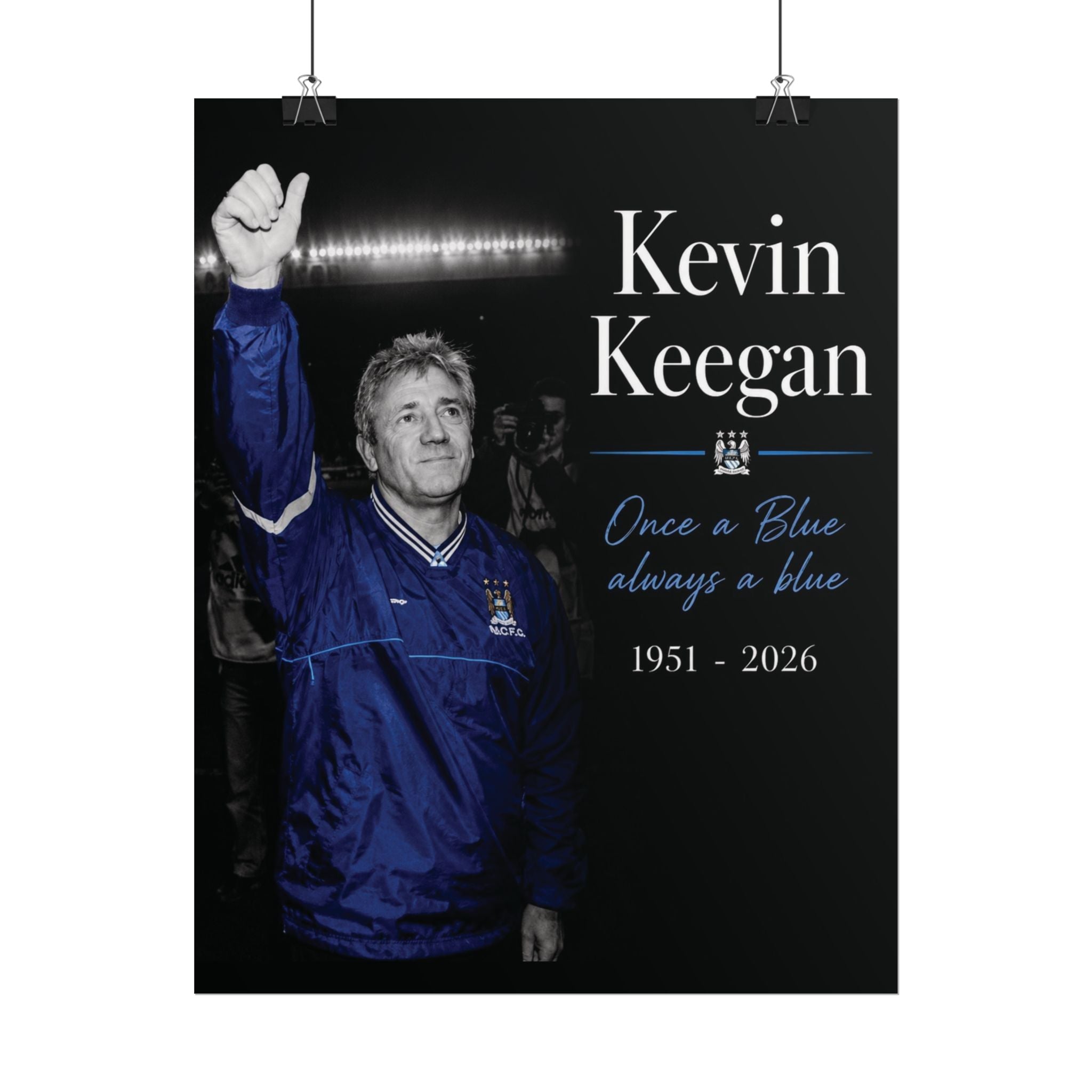 Kevin Keegan Memorial Football Poster — "Once a Blue, Always a Blue" Rolled Tribute