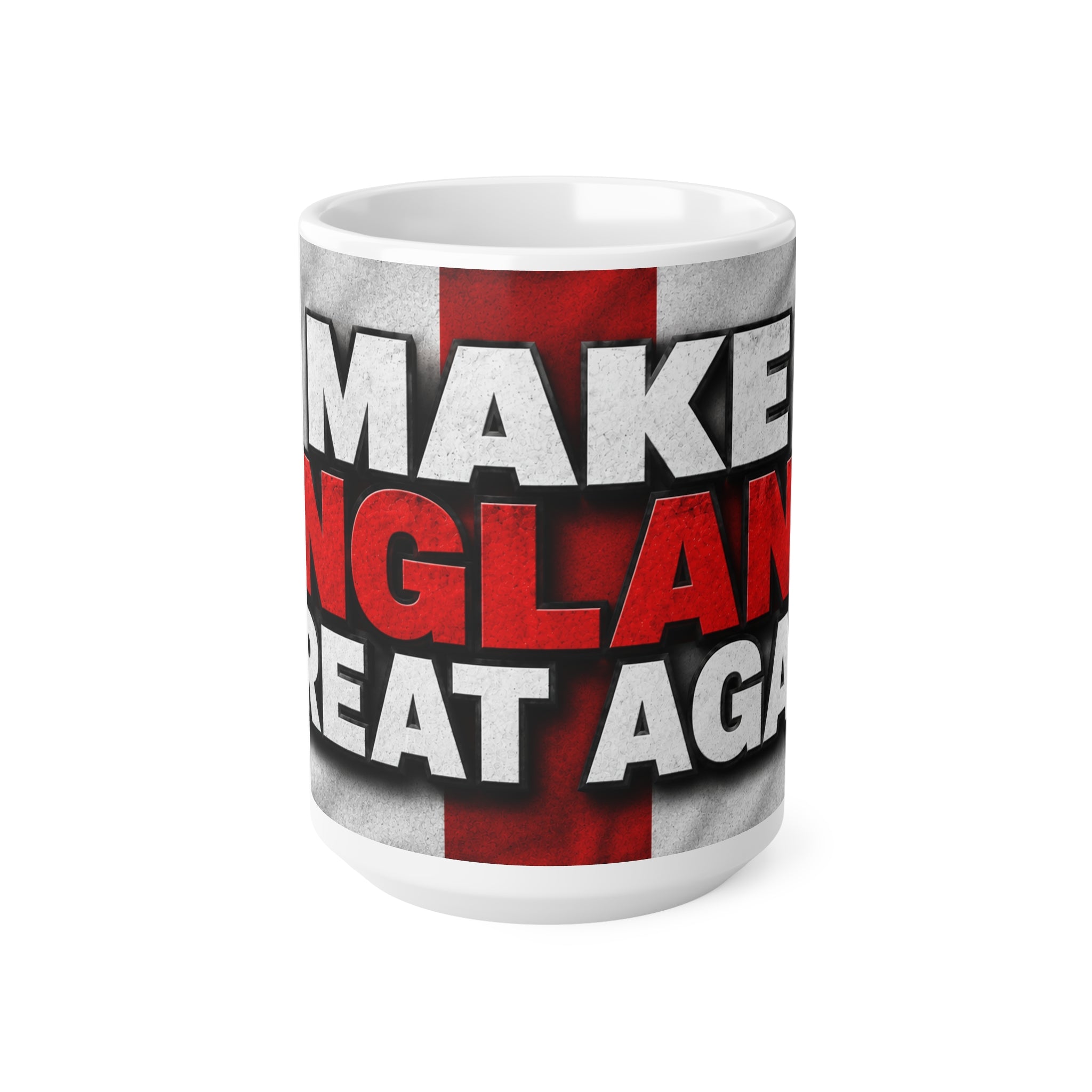 Make England Great Again Ceramic Coffee Mug — Patriotic St. George Flag Design (11oz, 15oz)