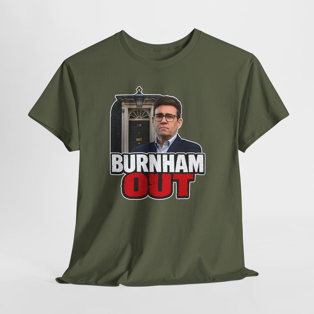 Andy Burnham Out Political Satire T‑Shirt — "Burnham Out" Protest Tee
