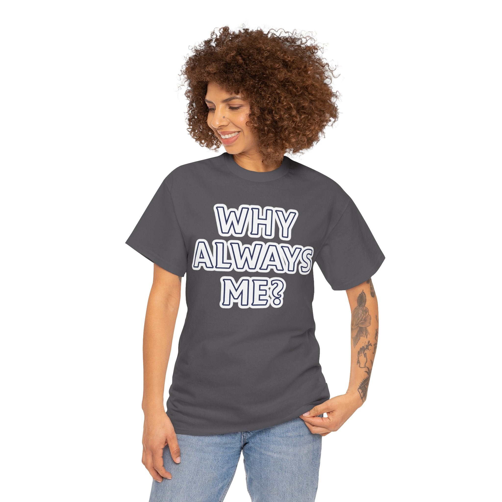 "Why Always Me?" Manchester City Inspired Graphic Tee