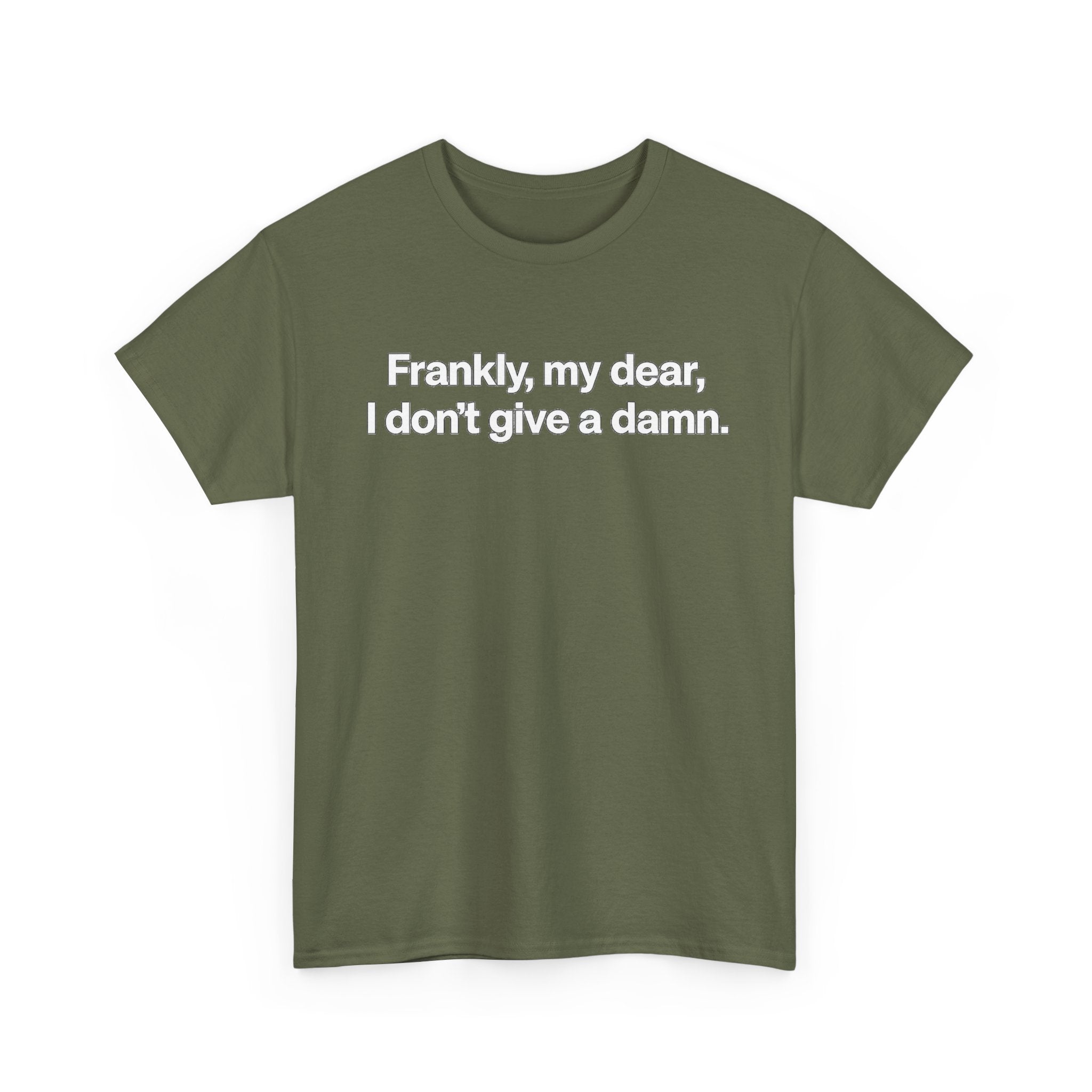 Frankly, My Dear Tee — Classic Quote Graphic T‑Shirt