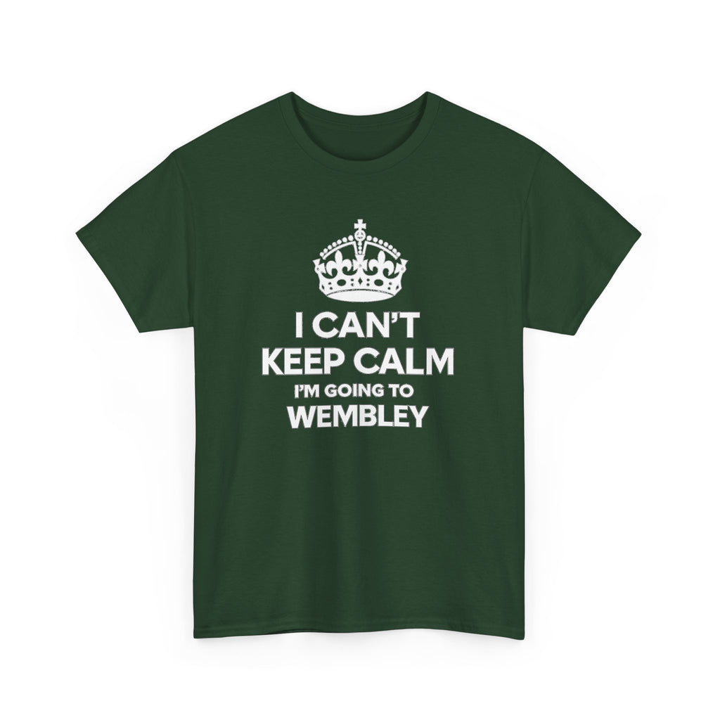 I Can't Keep Calm I'm Going to Wembley T‑Shirt
