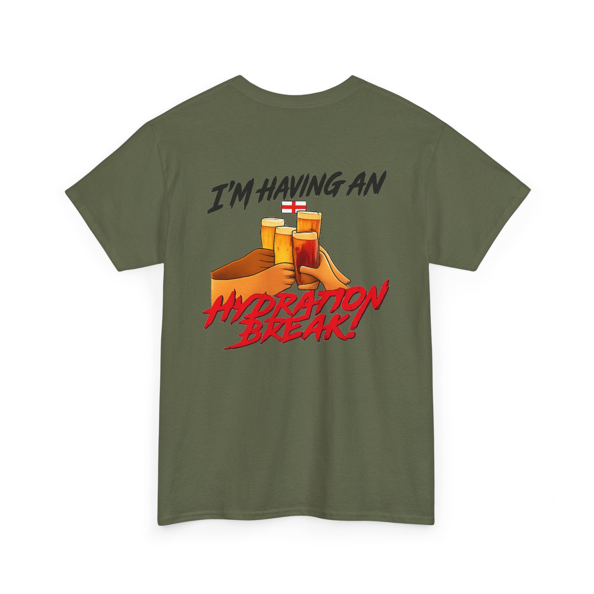 England Hydration Break T‑Shirt — "I'm Having an Hydration Break" Sports Tee