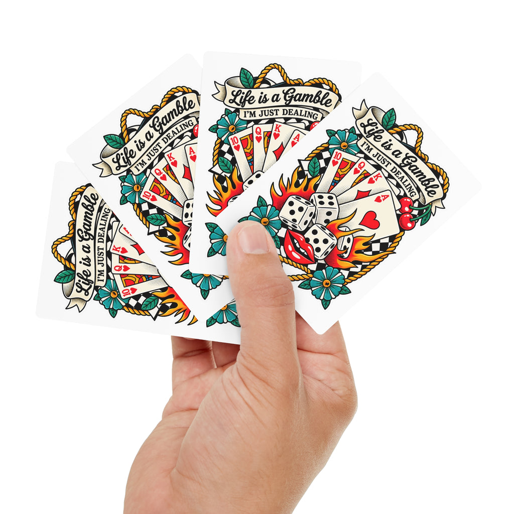 Life is a Gamble Playing / Poker Cards