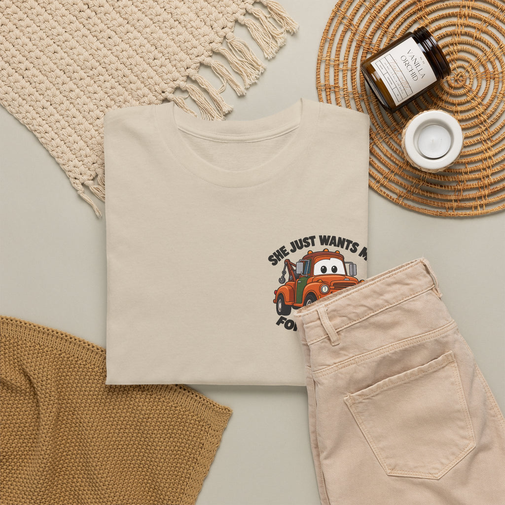 T-Shirt — "She Just Wants Me For My Body" Cute Tow Truck Graphic Tee