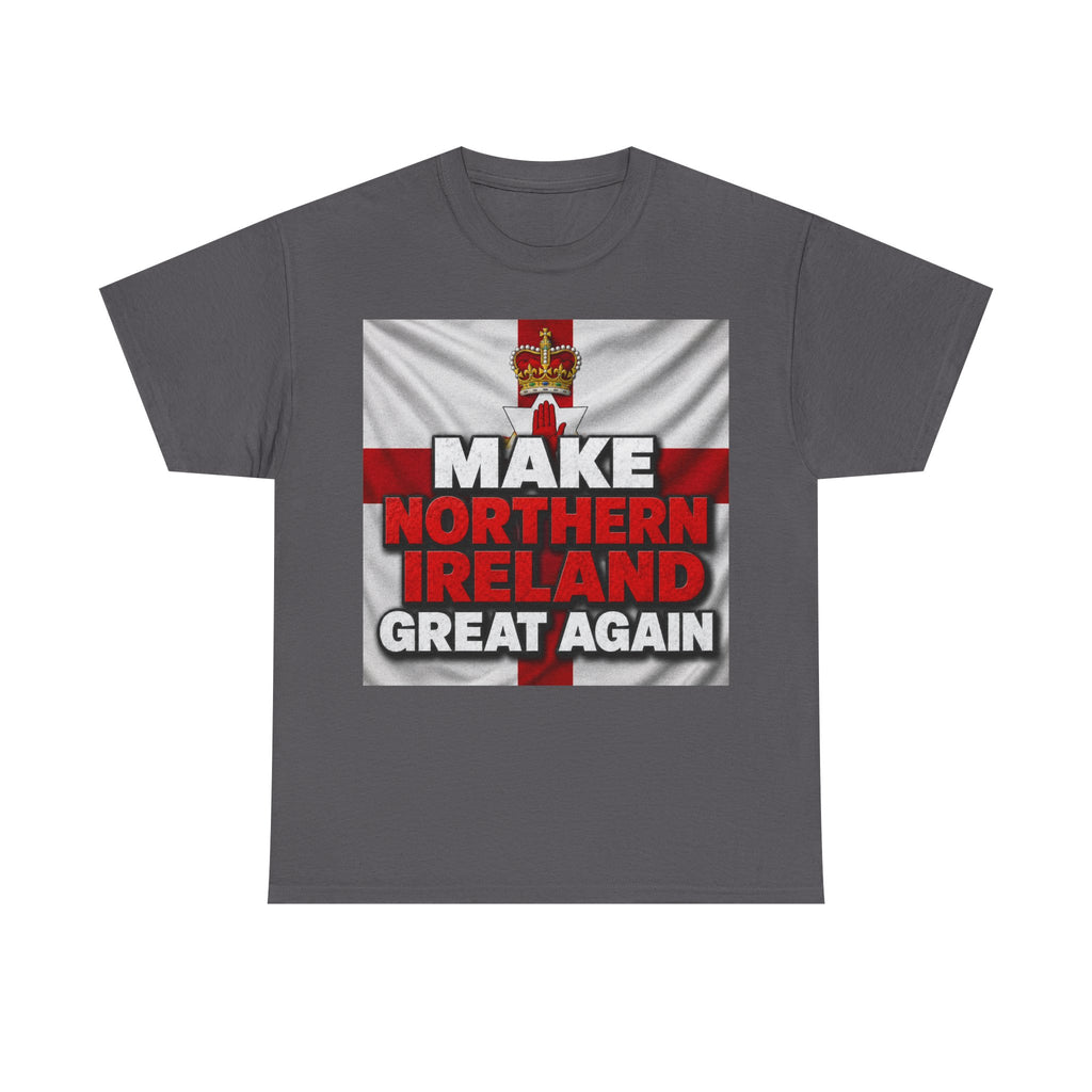 Make Northern Ireland Great Again T‑Shirt