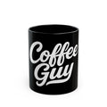 Coffee Guy Mug — Black Ceramic Coffee Cup for Men, Bold Retro Script Design (11oz & 15oz)