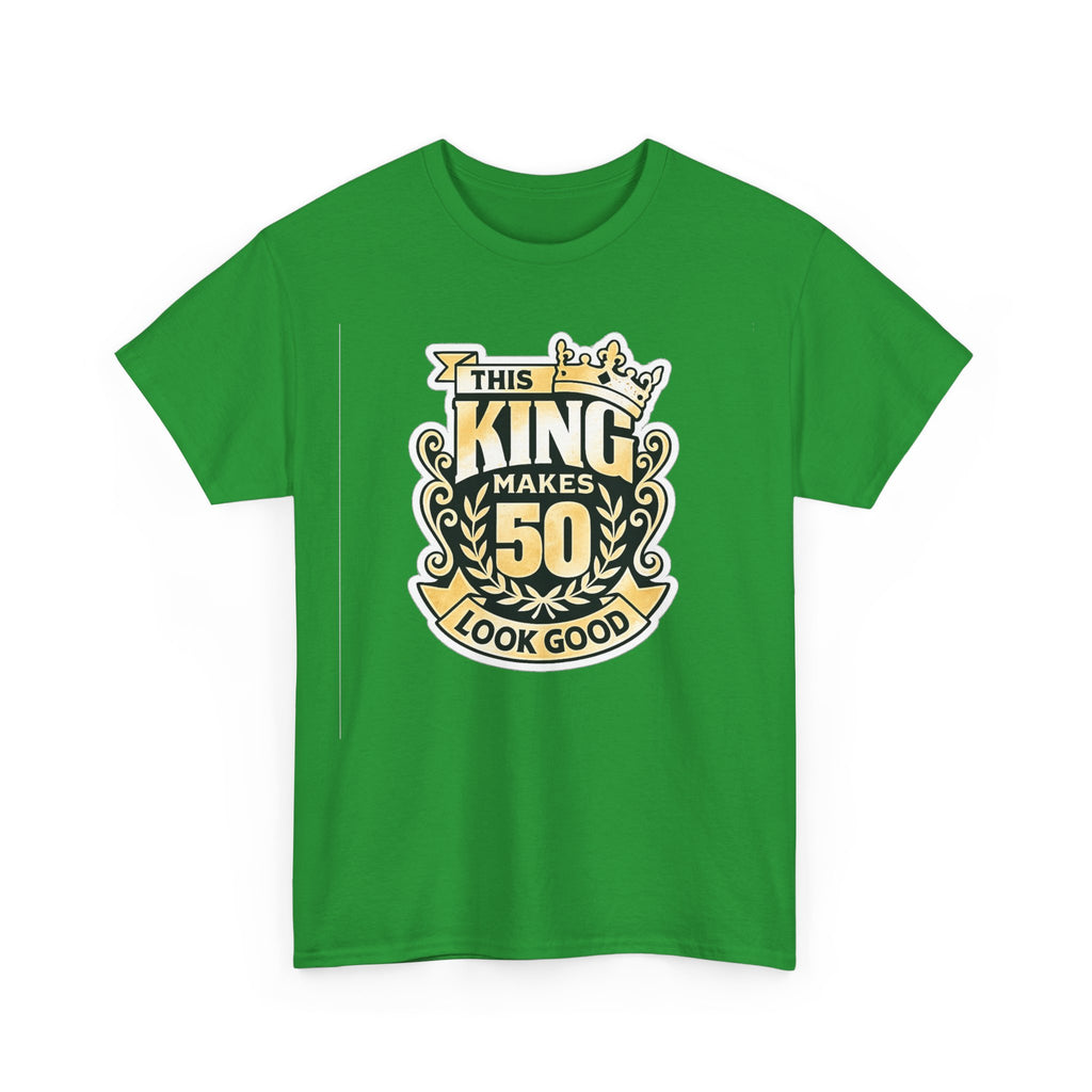 50th Birthday King T-Shirt – "This King Makes 50 Look Good"