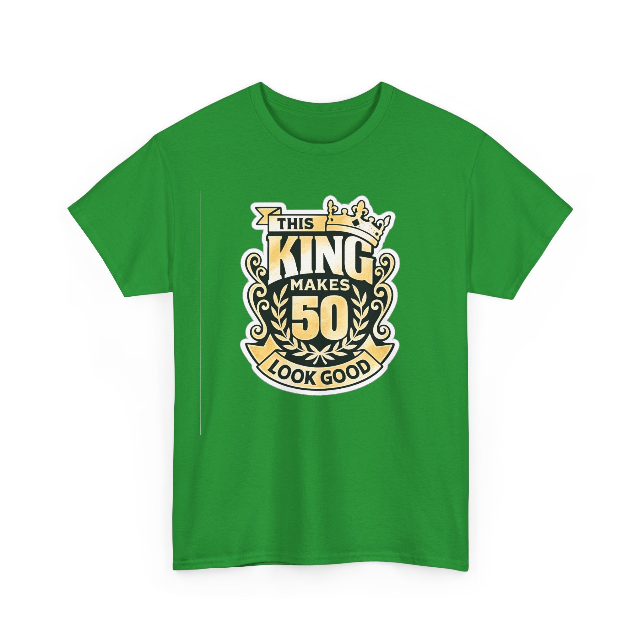 50th Birthday King T-Shirt – "This King Makes 50 Look Good"