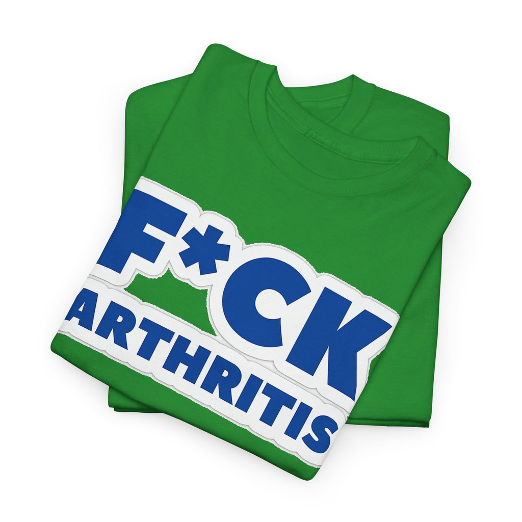 F*ck Arthritis Tee — Bold Awareness T‑Shirt for Arthritis Fighters