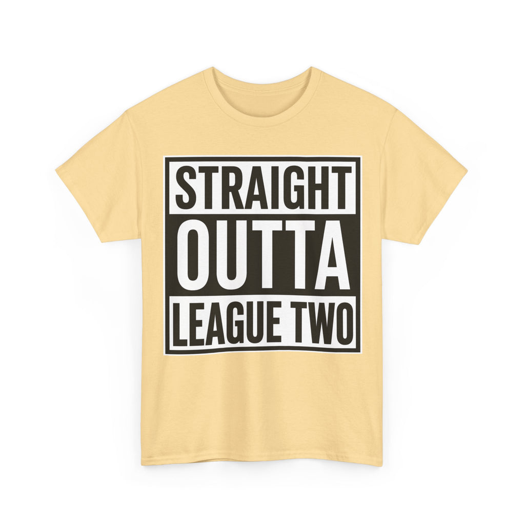 Straight Outta League Two T-Shirt — Football Fan Shirt