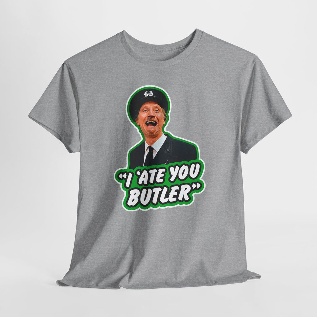 I Ate You Butler T-Shirt — Funny Retro Butler Graphic Tee