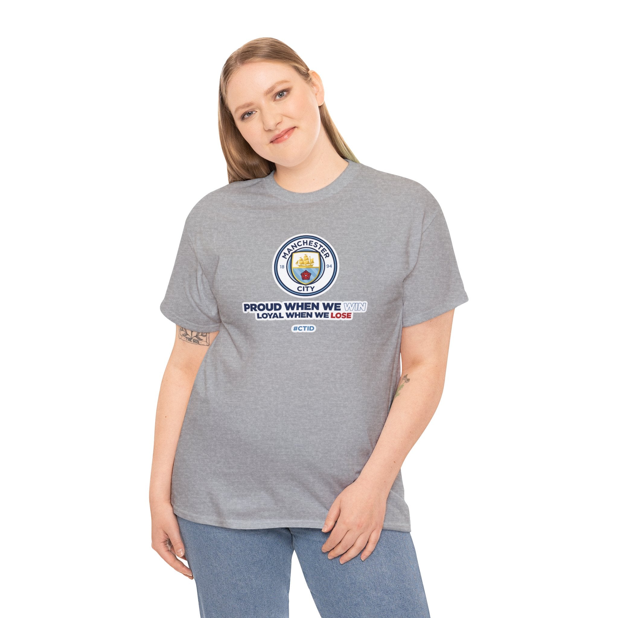 Manchester City T-Shirt – “Proud When We Win, Loyal When We Lose” Football Tee