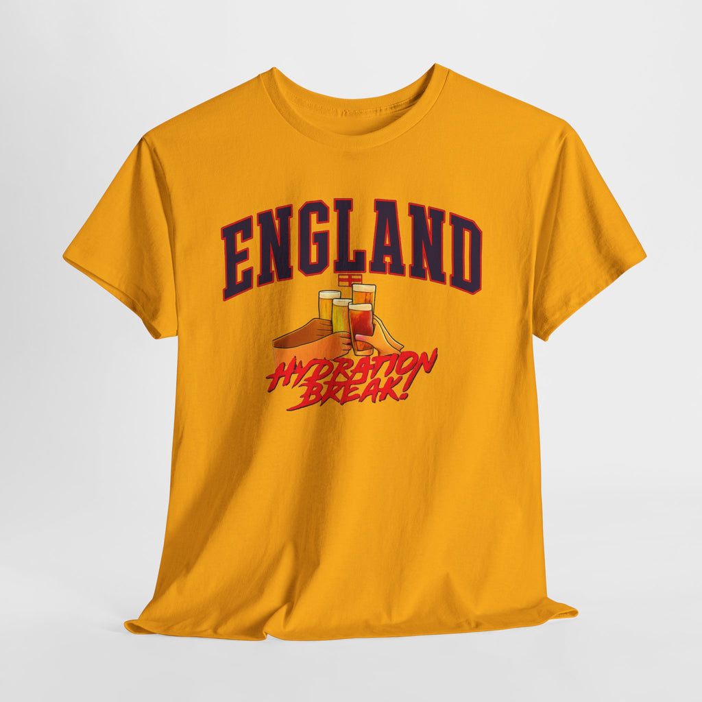 England Hydration Break T‑Shirt — "I'm Having an Hydration Break" Sports Tee