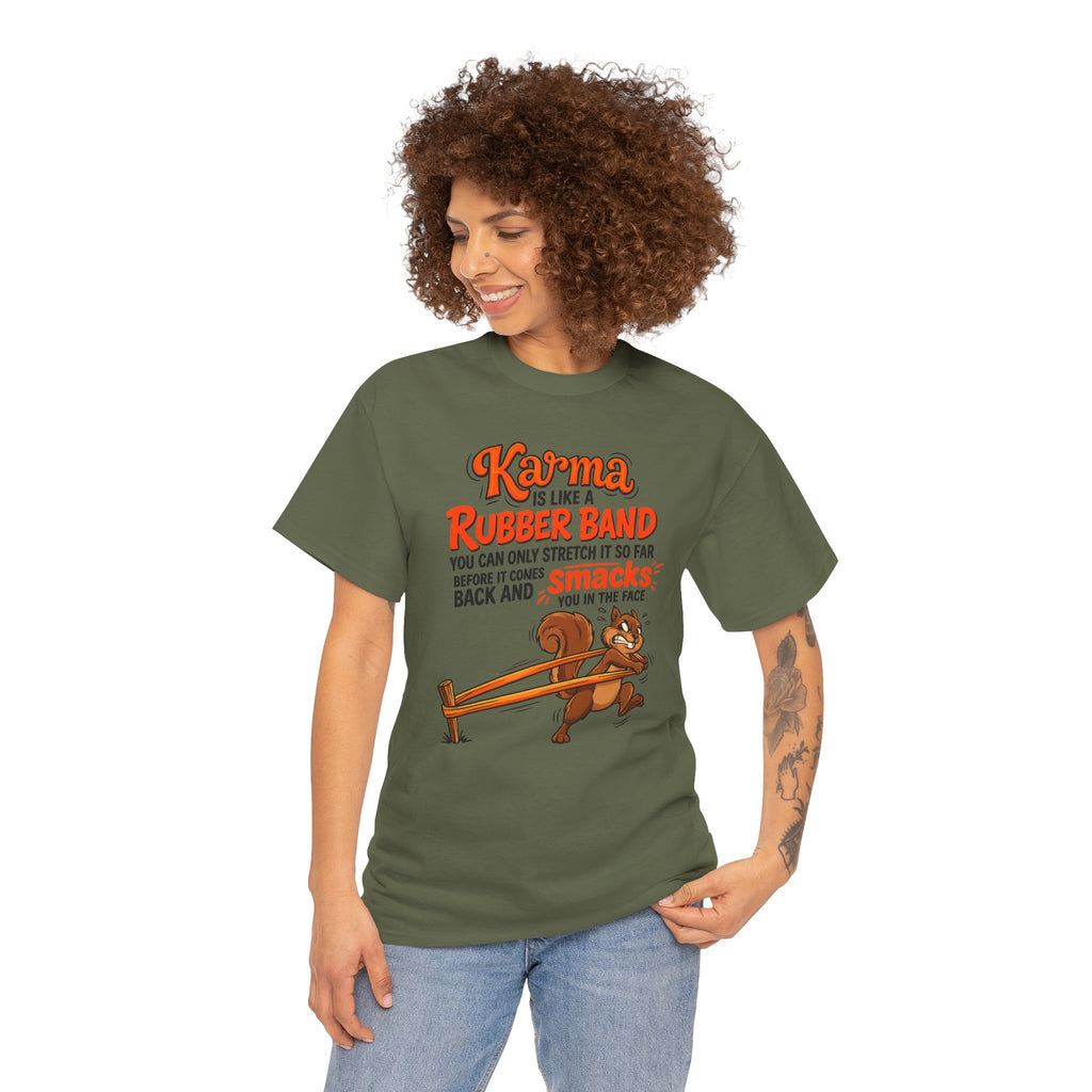 Karma Is Like a Rubber Band Graphic Tee — Funny Squirrel Karma T-Shirt