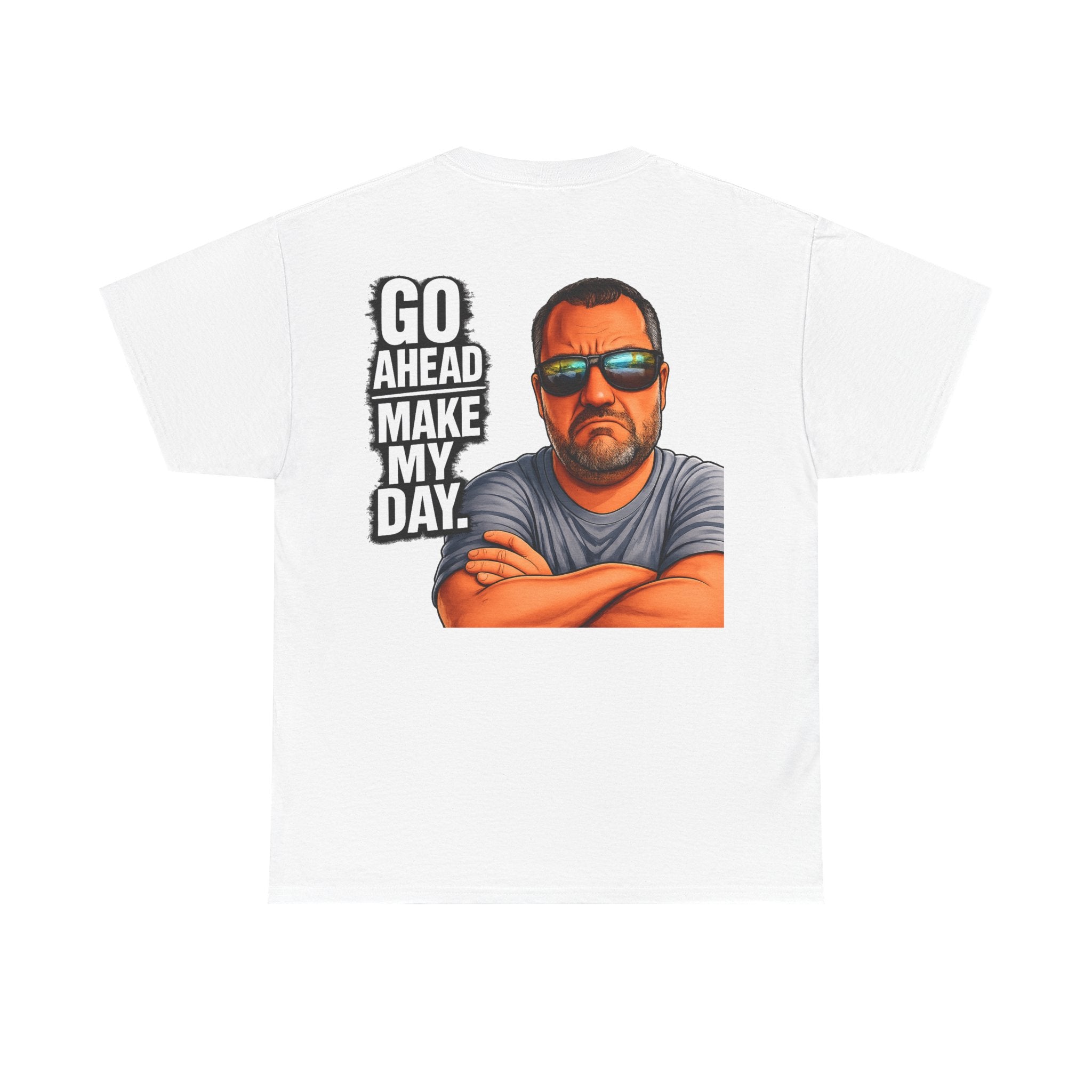Go Ahead Make My Day T-Shirt — Sunglasses Guy Graphic Tee