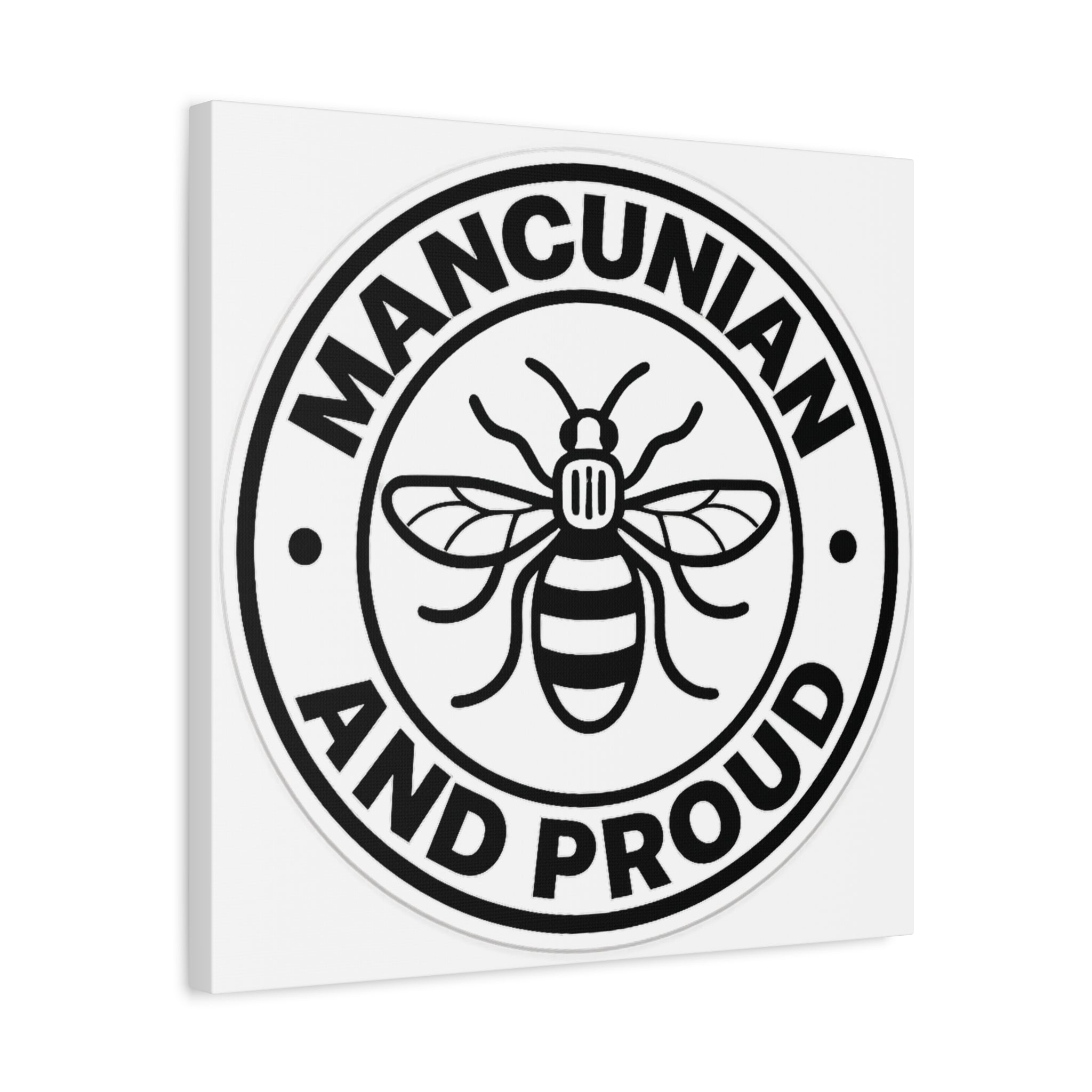 Matte Canvas: "Mancunian And Proud" Manchester Bee Wall Art