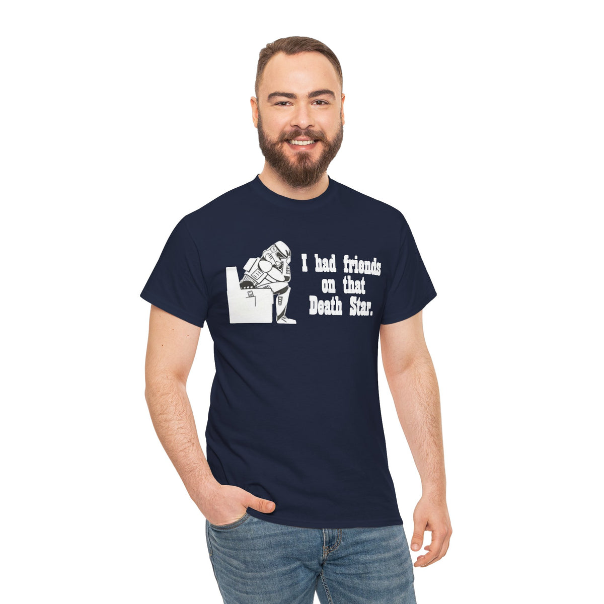 Death Star Humor T‑Shirt – “I had friends on that Death Star.”