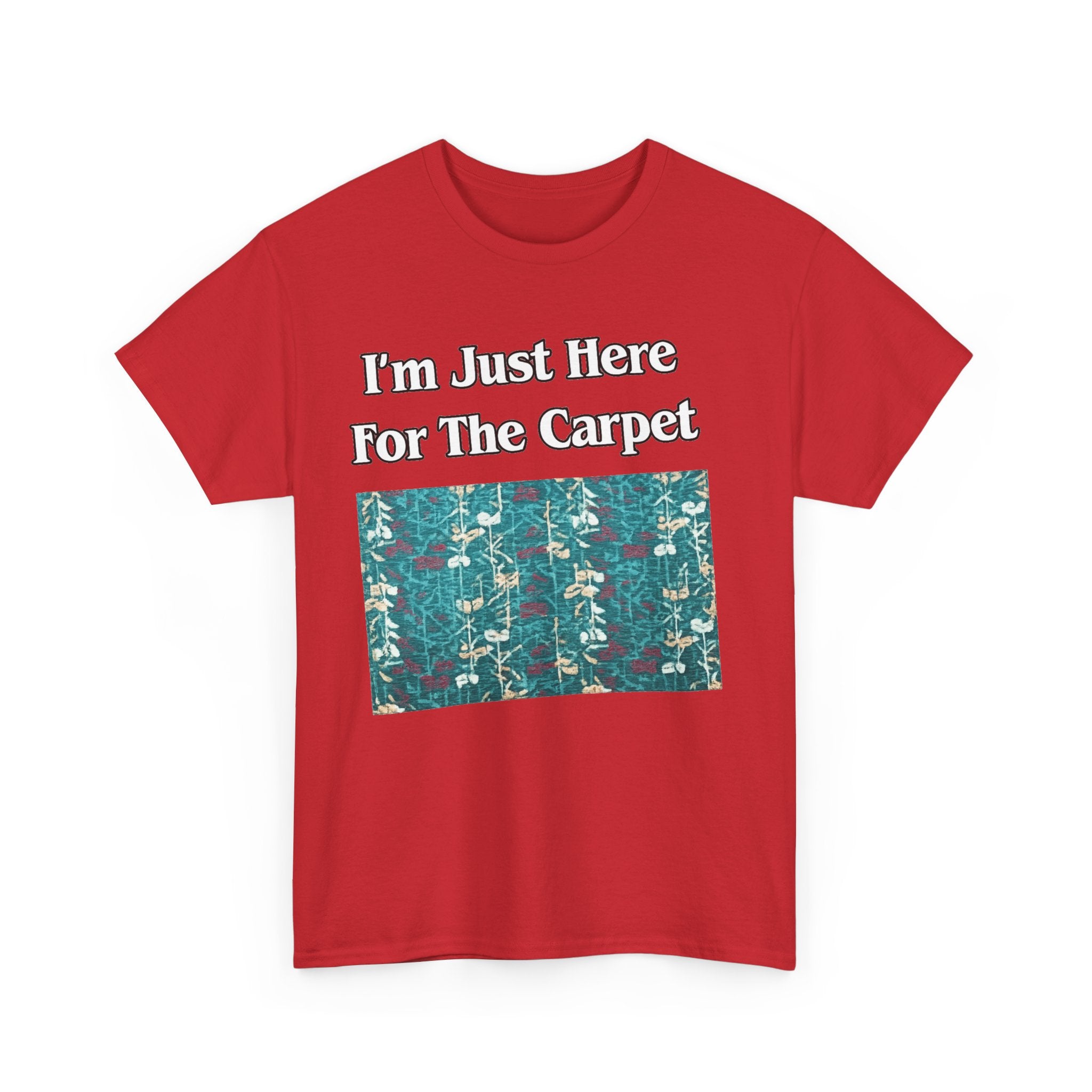 Orlando Airport Carpet Lover T-Shirt — "I'm Just Here For The Carpet" Graphic Tee
