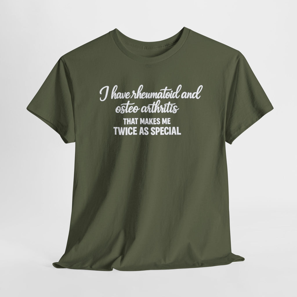 Rheumatoid & Osteoarthritis Awareness T-Shirt – "Twice As Special"