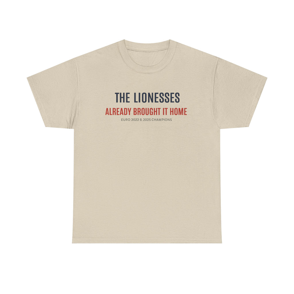The Lionesses 'Already Brought It Home' Tee