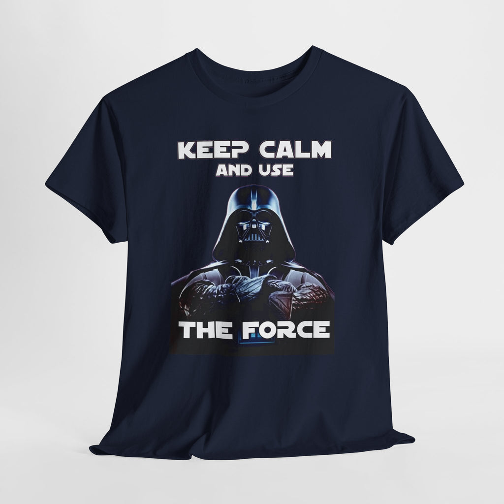 Keep Calm and Use The Force T-Shirt