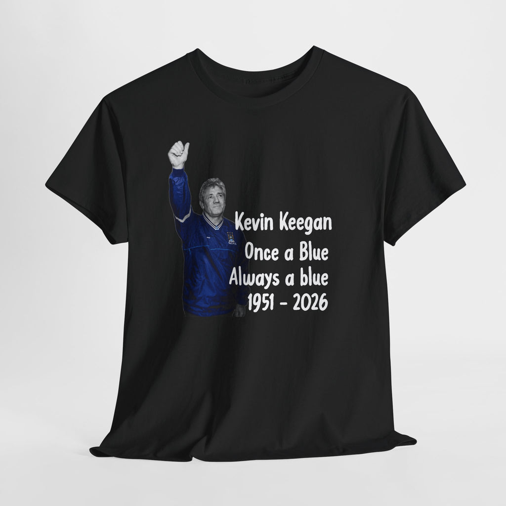 Kevin Keegan Tribute T-Shirt – "Once a Blue Always a Blue 1951–2026"