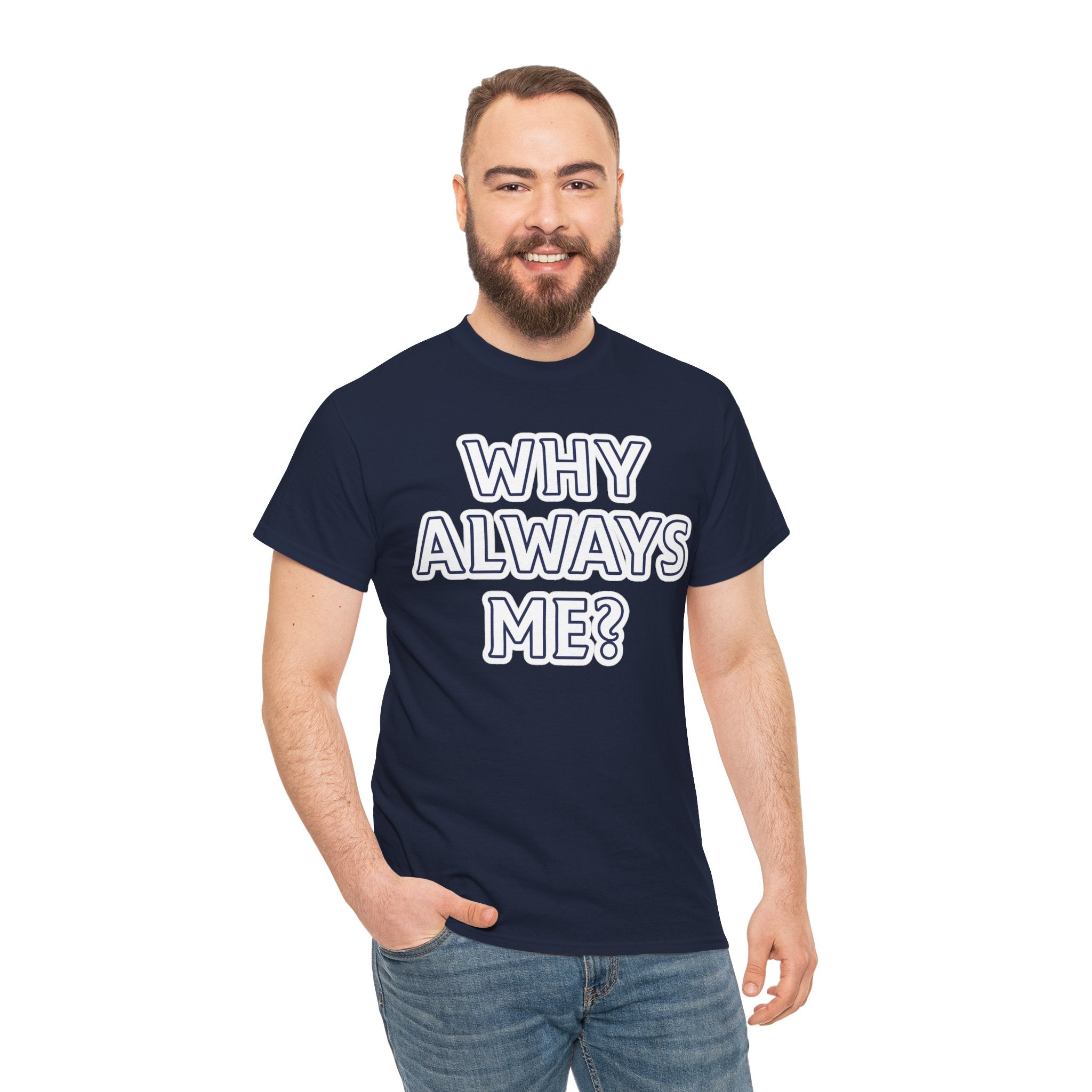 "Why Always Me?" Manchester City Inspired Graphic Tee
