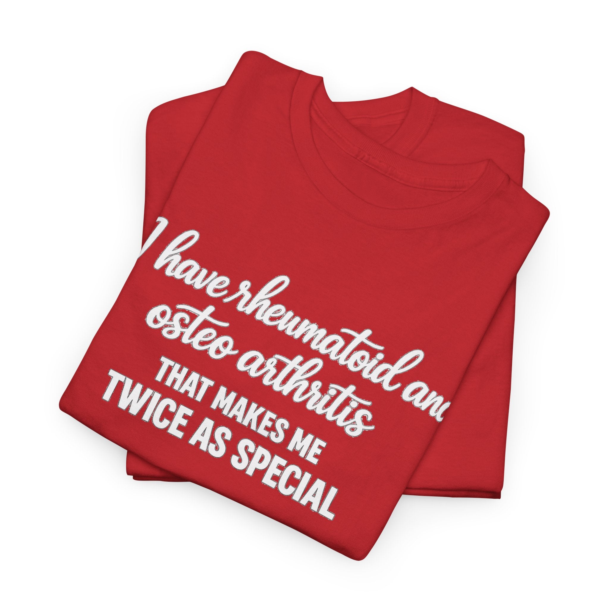 Rheumatoid & Osteoarthritis Awareness T-Shirt – "Twice As Special"