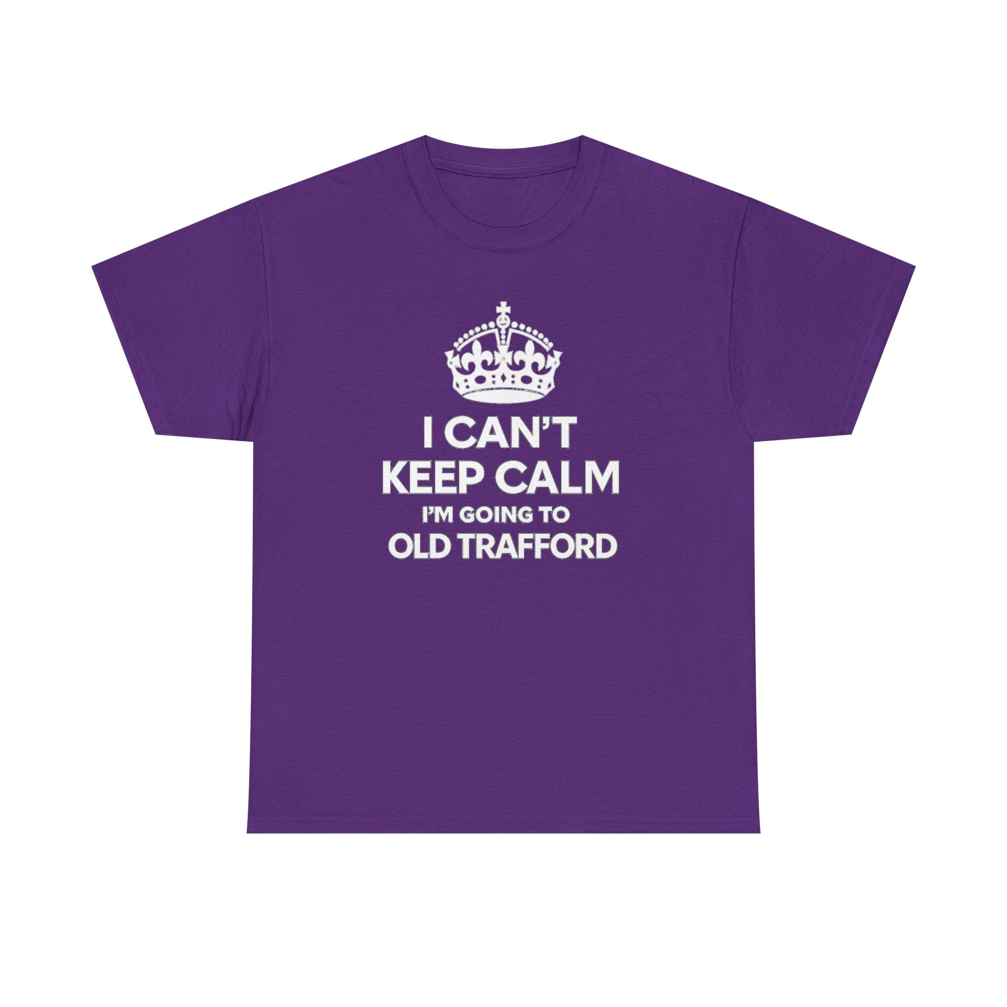 Old Trafford Football T‑Shirt — "I Can't Keep Calm I'm Going to Old Trafford" Fan Tee