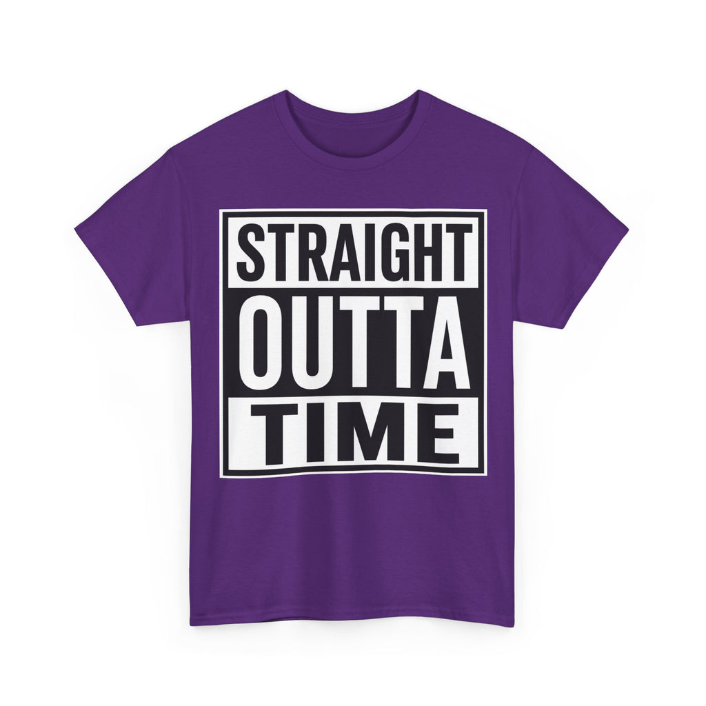 Straight Outta Time T-Shirt — Funny Retro Text Tee