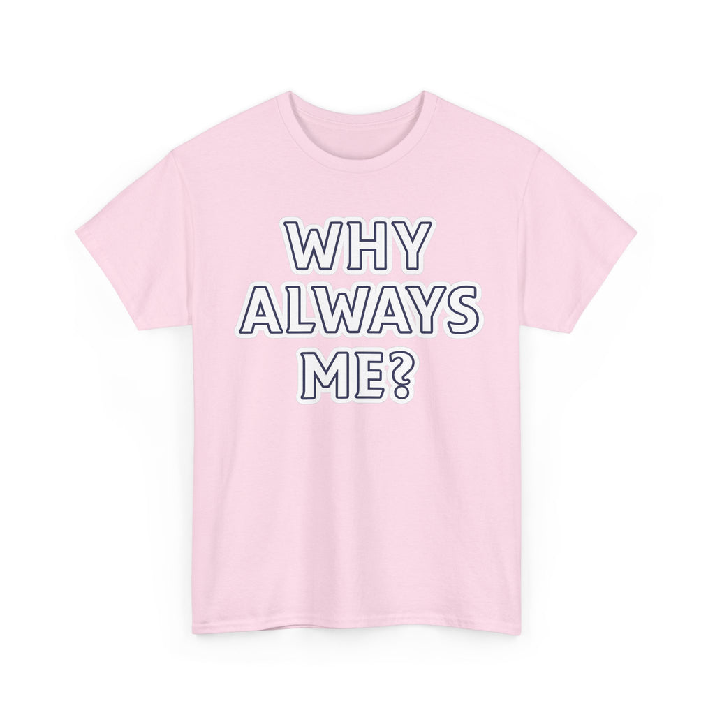"Why Always Me?" Manchester City Inspired Graphic Tee