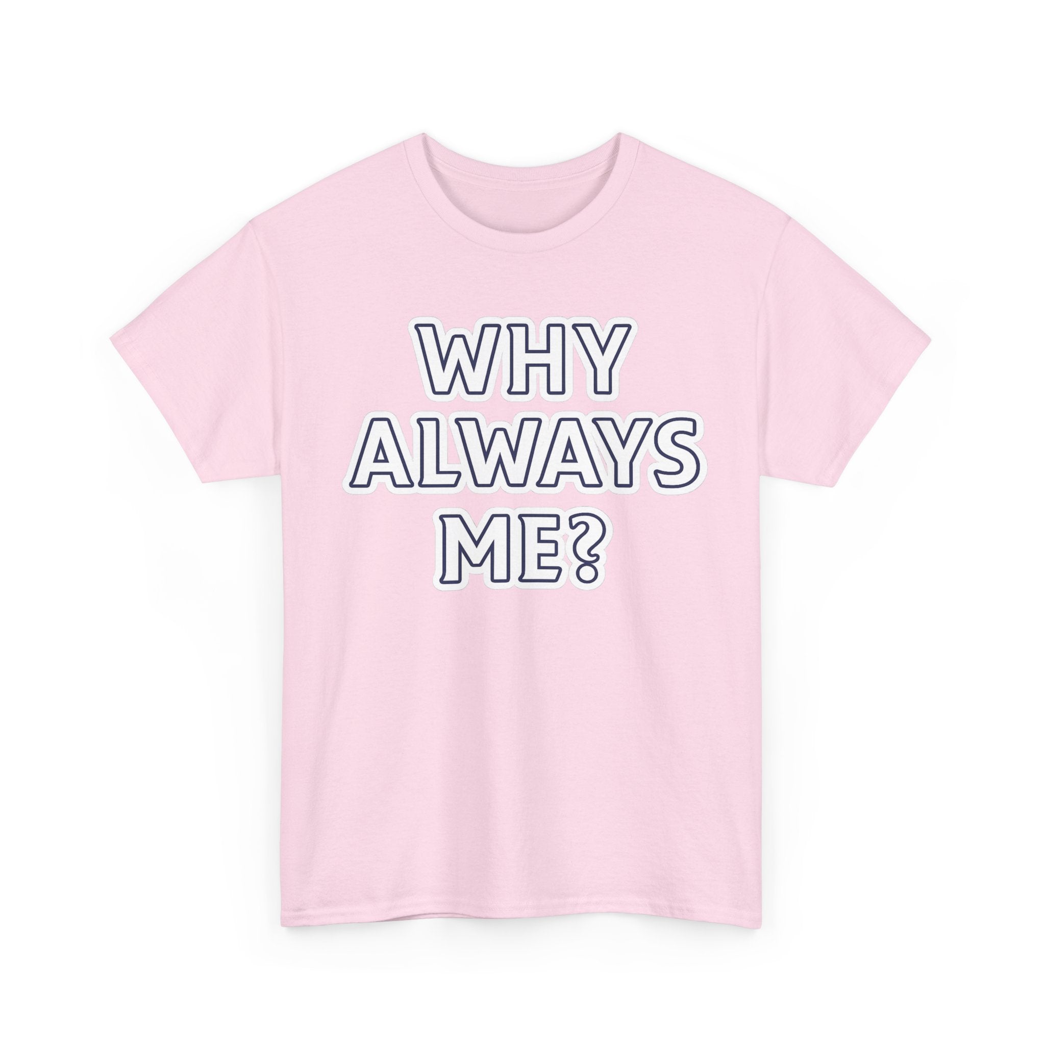 "Why Always Me?" Manchester City Inspired Graphic Tee
