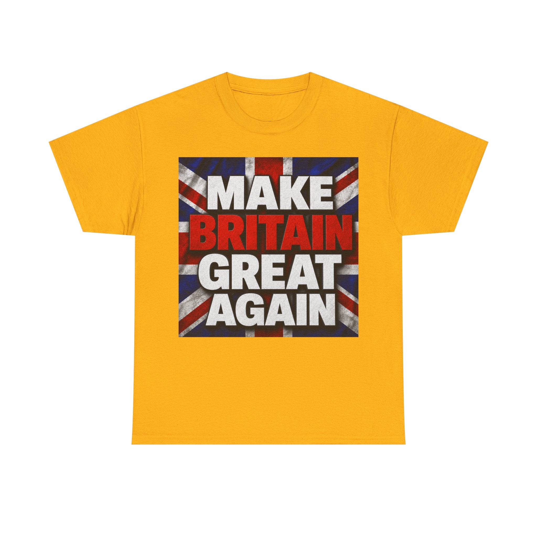 Make Britain Great Again T-Shirt — Union Jack Political Statement Tee
