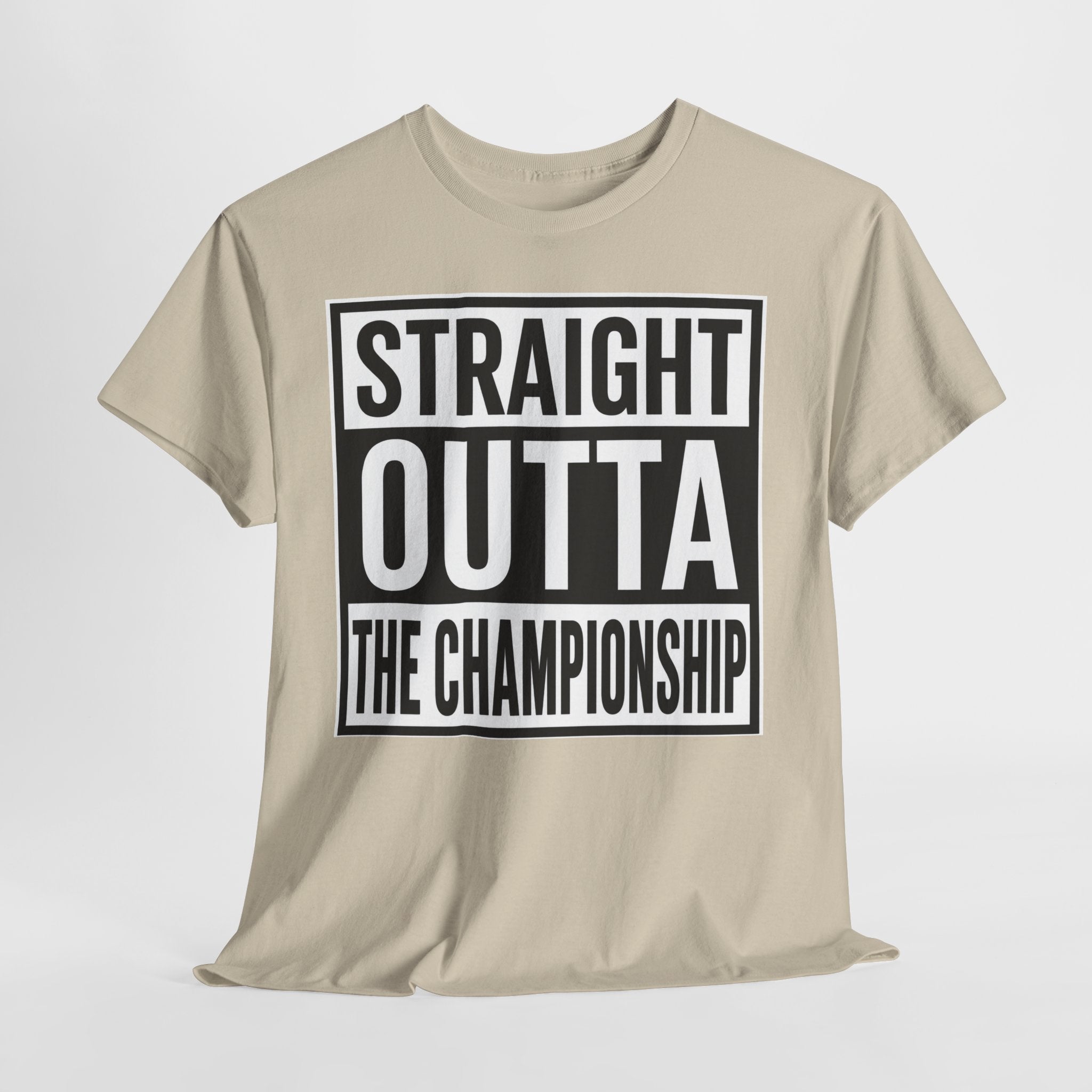 Straight Outta The Championship T-Shirt