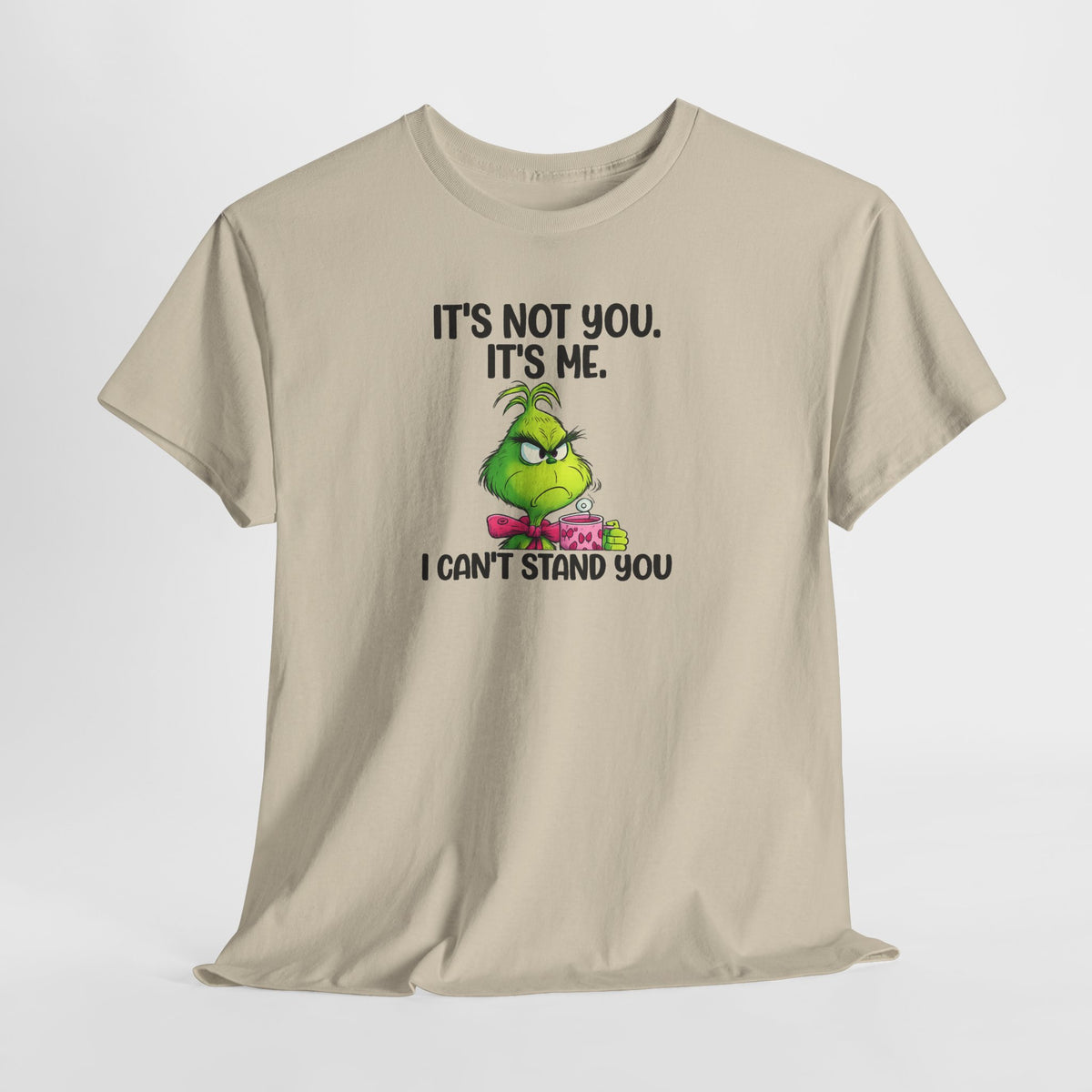 Grumpy Grinch Tee – "It's Not You. It's Me. I Can't Stand You" Christmas Shirt