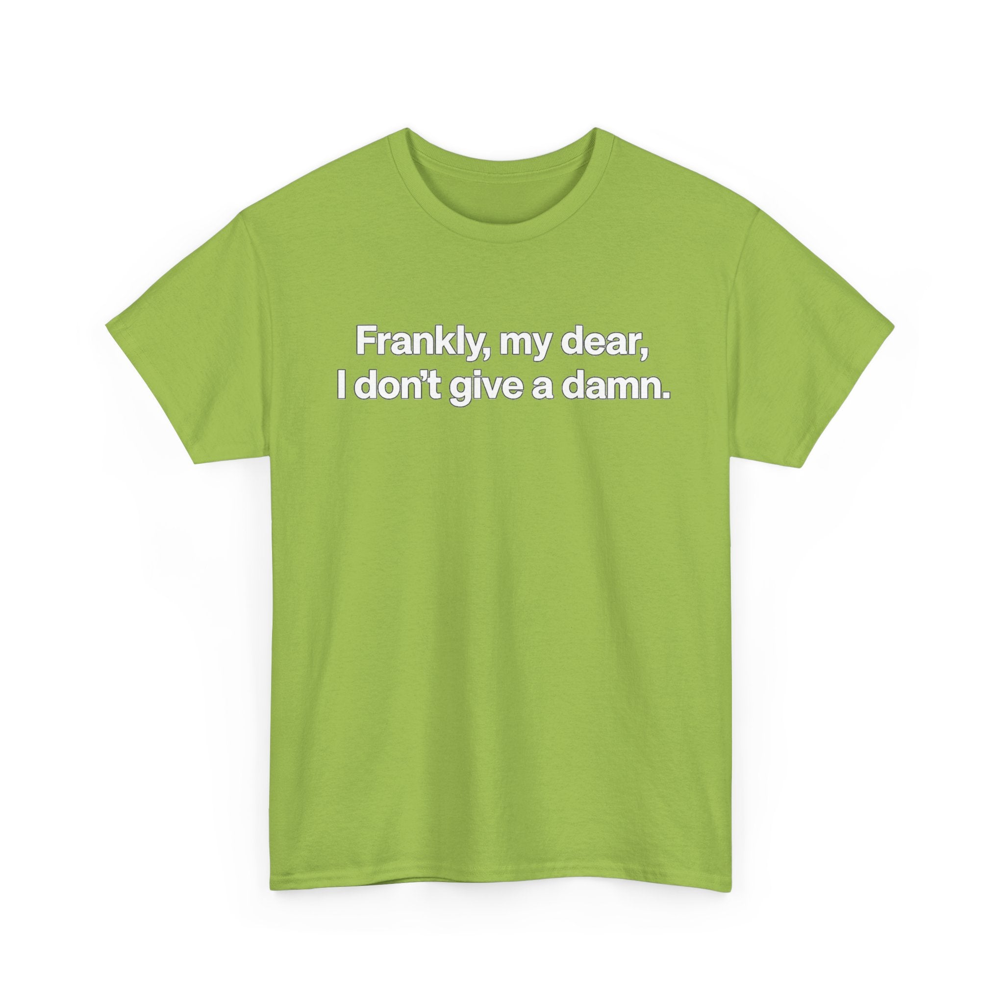 Frankly, My Dear Tee — Classic Quote Graphic T‑Shirt