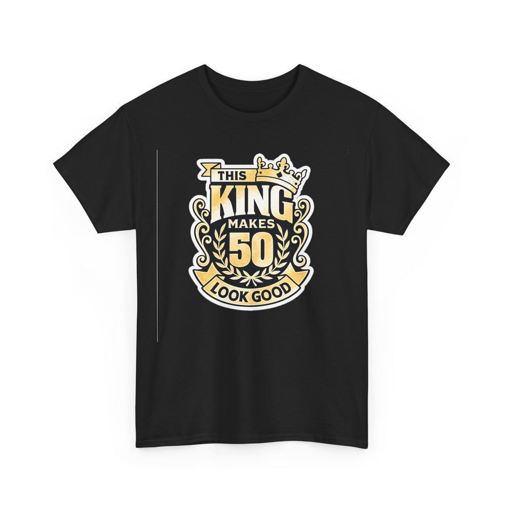 50th Birthday King T-Shirt – "This King Makes 50 Look Good"