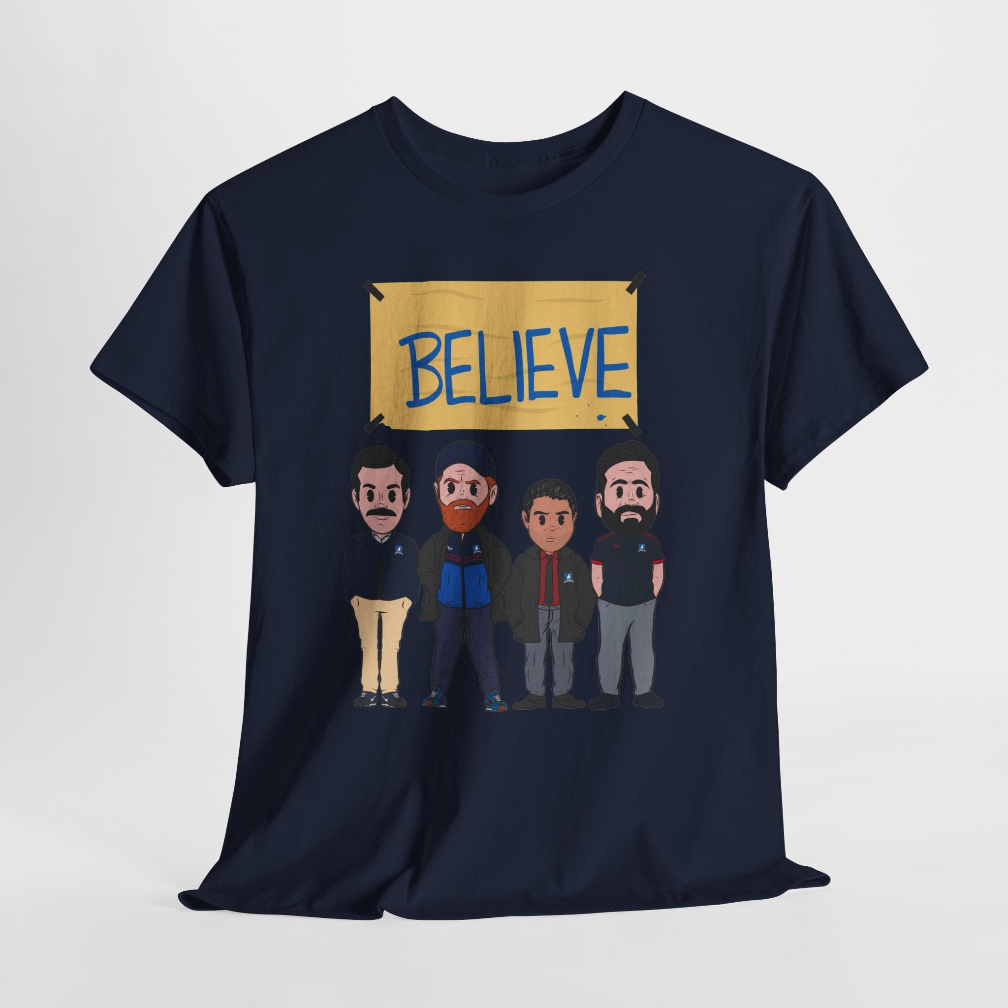 Ted Lasso Inspired Believe Cartoon Band Cotton T-Shirt