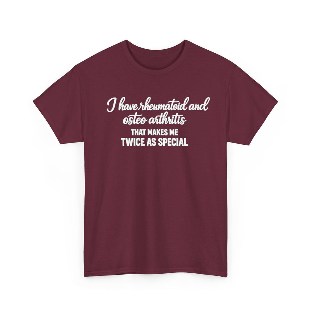 Rheumatoid & Osteoarthritis Awareness T-Shirt – "Twice As Special"