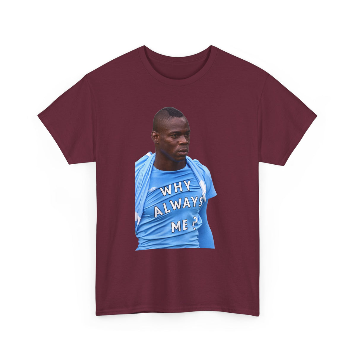 Why Always Me? Mario Balotelli Man City Graphic Cotton T-shirt