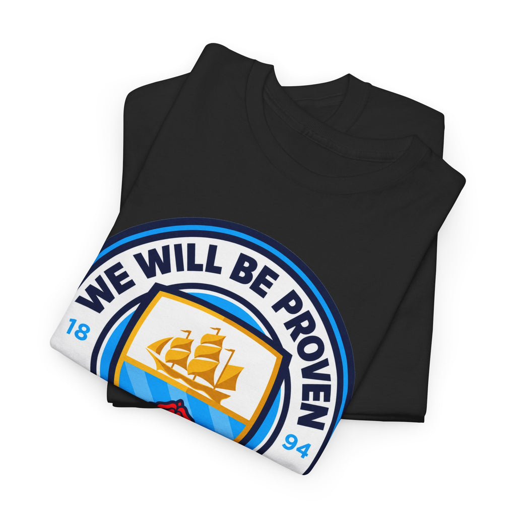 “We Will Be Proven Innocent” Justice Manchester City Cotton T-Shirt