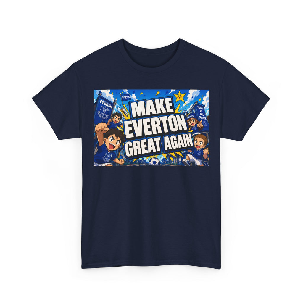 Everton Fan T-Shirt — "Make Everton Great Again" Football Supporter Tee