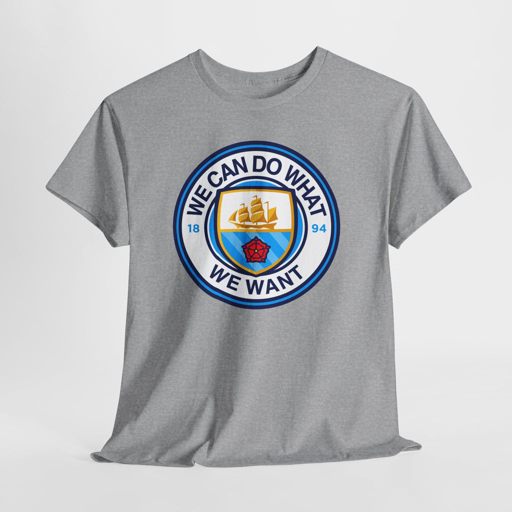 We Can Do What We Want Manchester  City Graphic Cotton T-Shirt