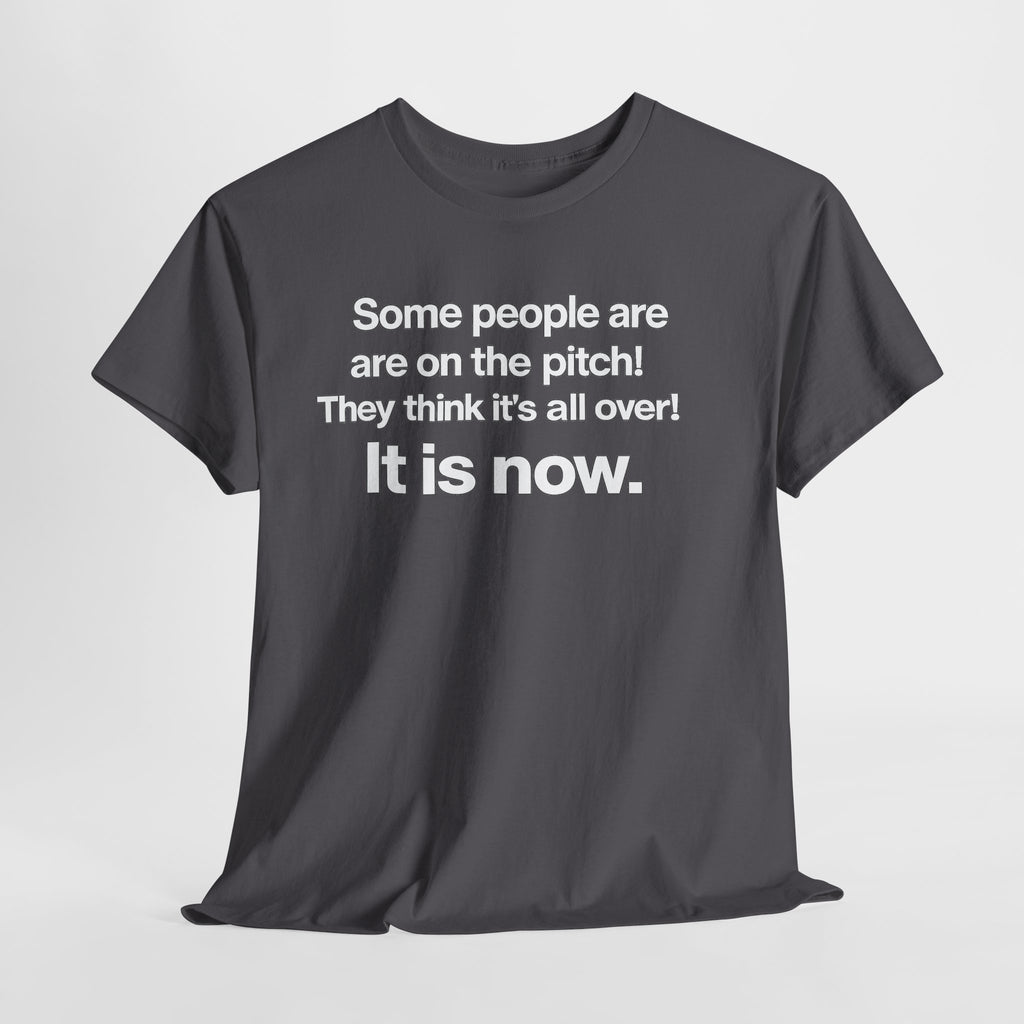 Some people are on the pitch - England 1966 T-Shirt — Bold Motivational Quote Tee